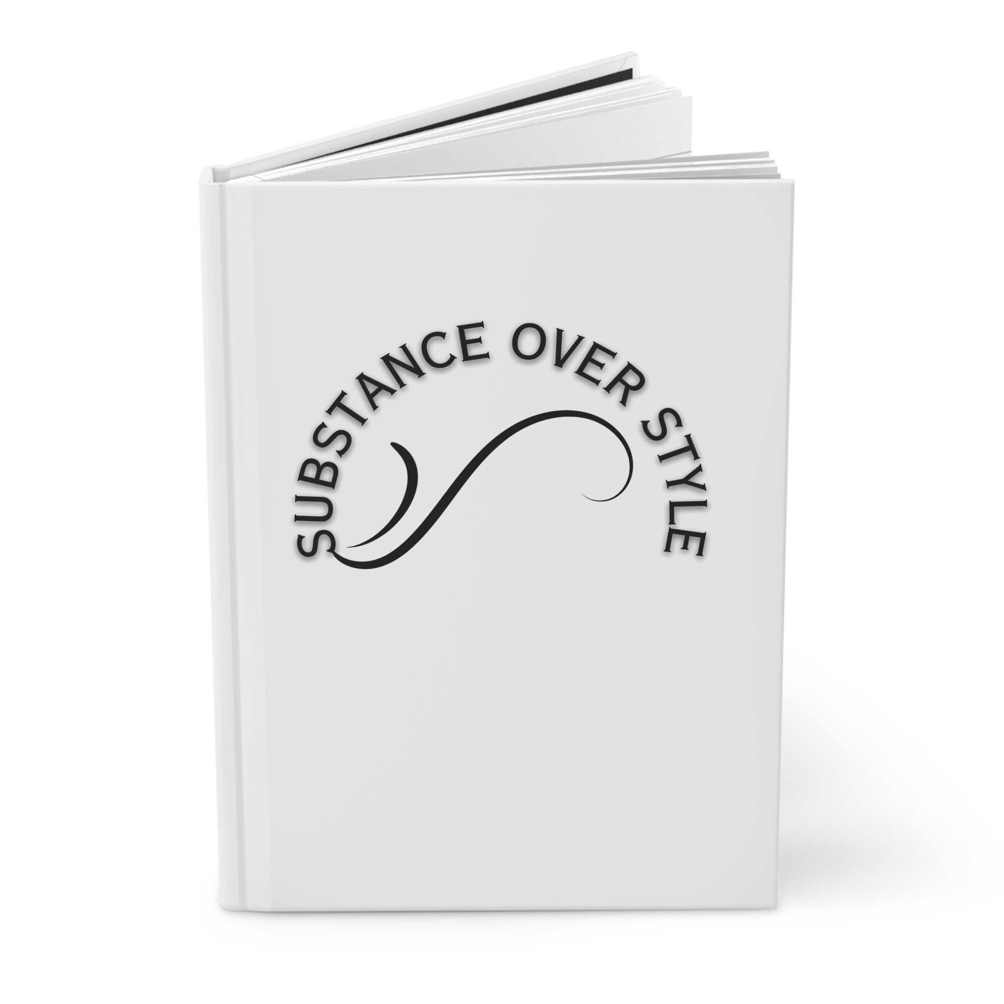 Hardcover Journal — "Substance Over Style" Inspirational Notebook for Leaders