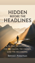 Hidden Before The Headlines