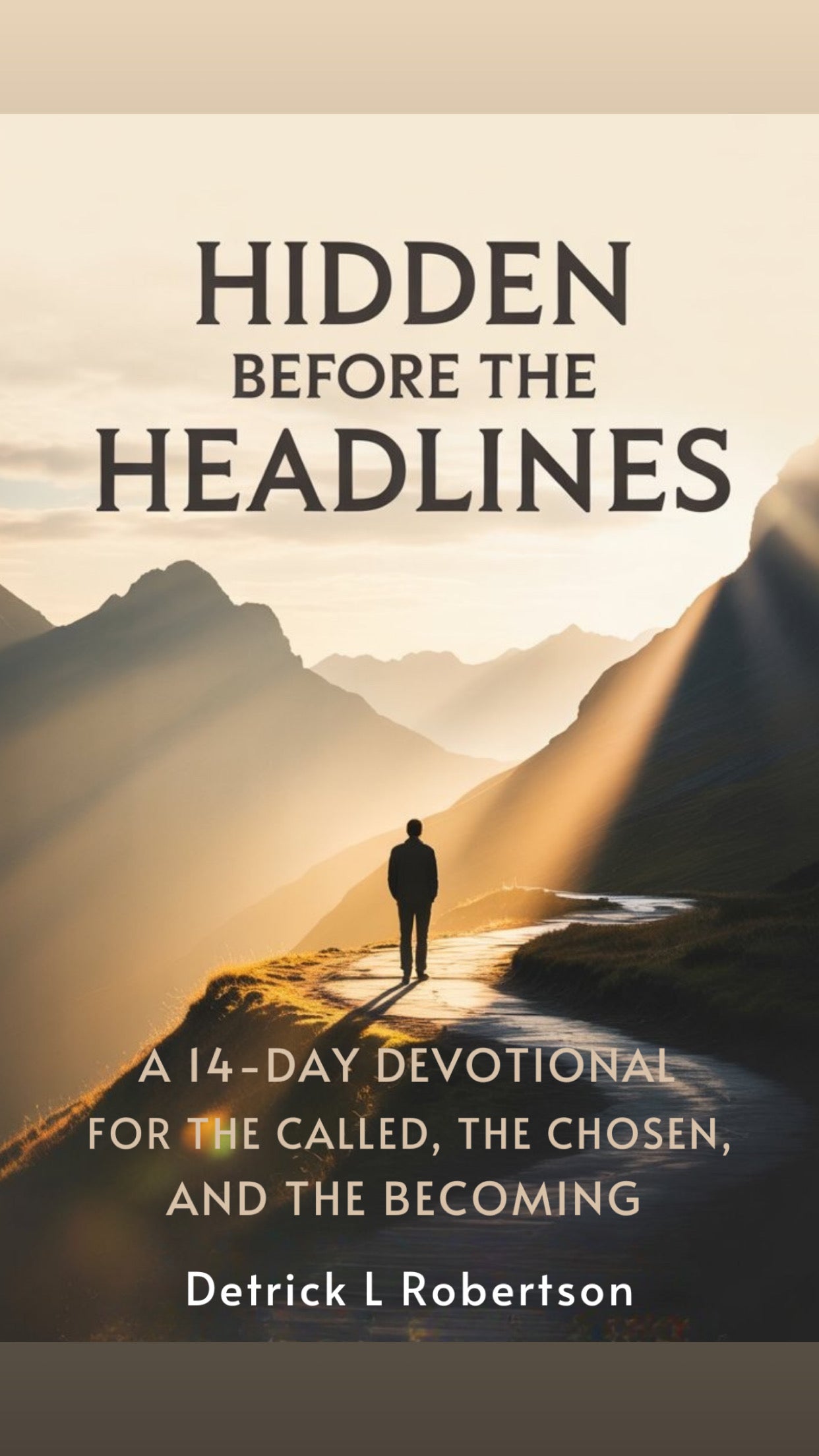 Hidden Before The Headlines